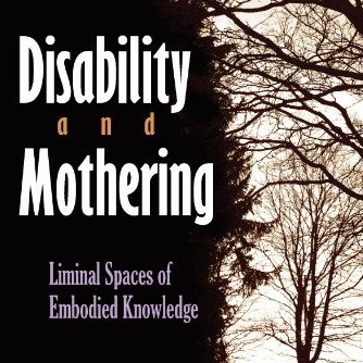 Disability and Mothering Cover